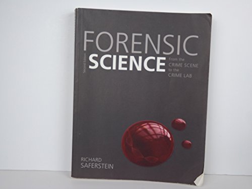 Forensic Science: From the Crime Scene to the Crime Lab (2nd